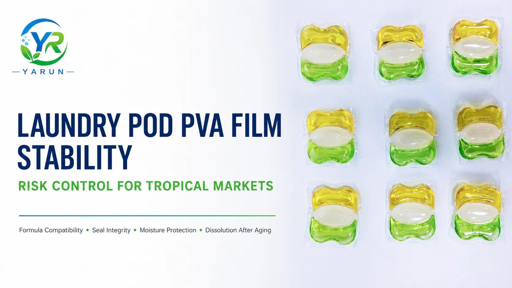 Laundry Pod PVA Film Stability in Tropical Markets: A Risk-Control Guide